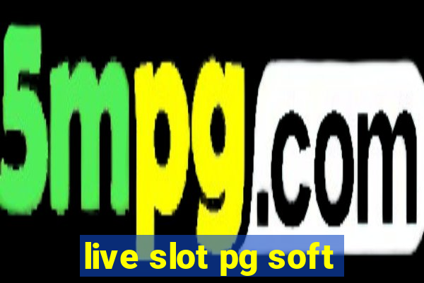 live slot pg soft